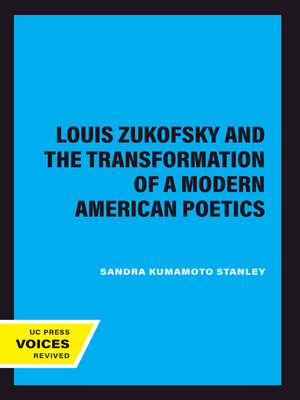 cover image of Louis Zukofsky and the Transformation of a Modern American Poetics